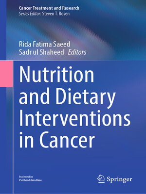 cover image of Nutrition and Dietary Interventions in Cancer